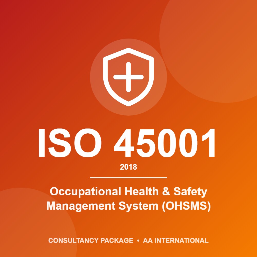 ISO 45001 Occupational Health and Safety Management System (OHSMS)